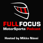 Full Focus Motorsports Podcast